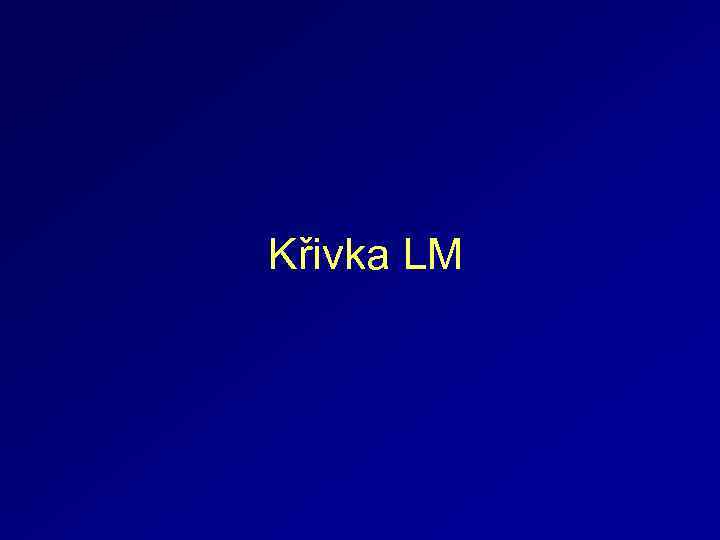 Křivka LM 