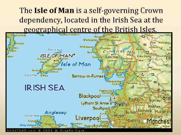 The isle in the irish sea. Isle of man на карте. Остров Мэн на карте Великобритании. Irish Sea на карте. Crown dependencies.