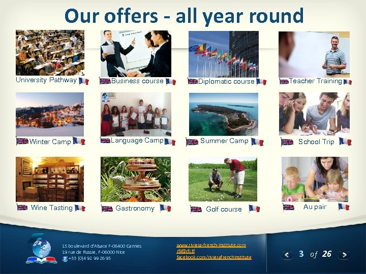 Our offers - all year round University Pathway Winter Camp Wine Tasting Business course