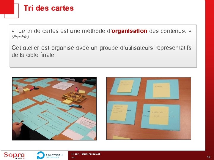 Tri des cartes « Le tri de cartes est une méthode d'organisation des contenus.