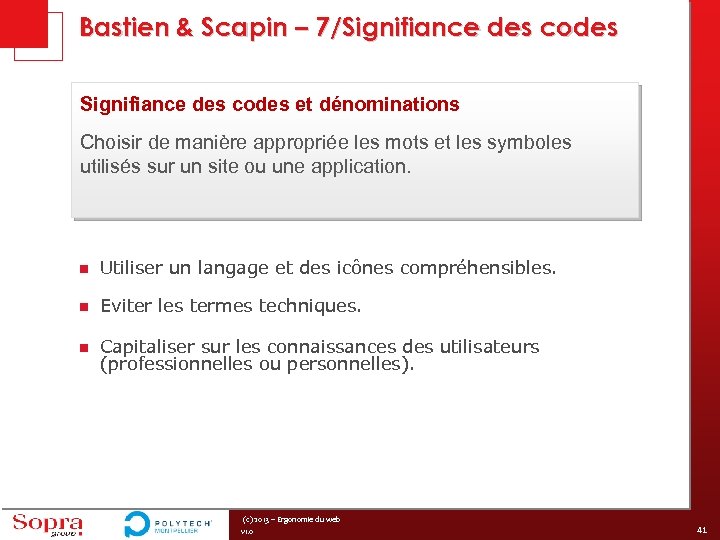 Bastien & Scapin – 7/Signifiance des codes et dénominations Choisir de manière appropriée les