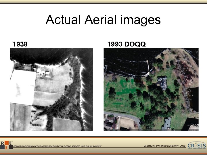 Actual Aerial images 1938 1993 DOQQ 