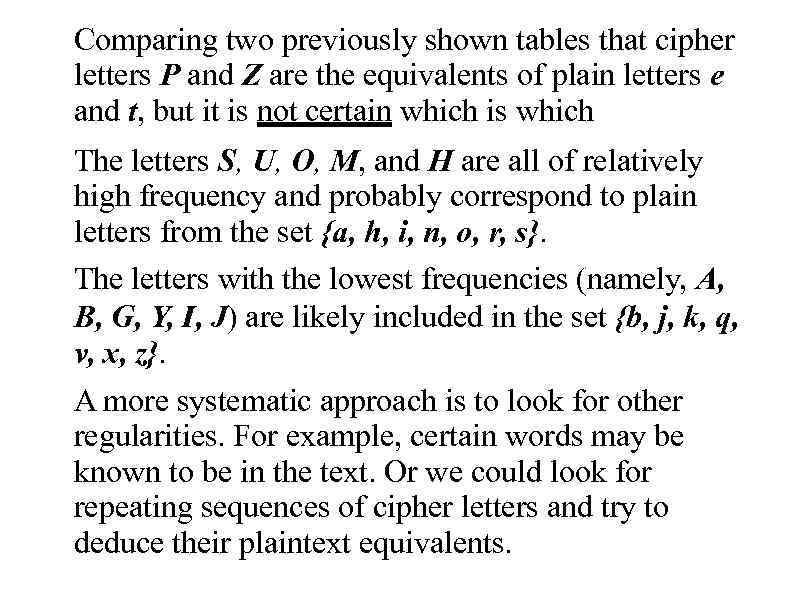 Comparing two previously shown tables that cipher letters P and Z are the equivalents