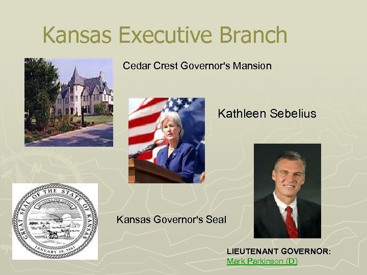 Kansas Executive Branch Cedar Crest Governor's Mansion Kathleen Sebelius ► Cedar Crest Kansas Governor's