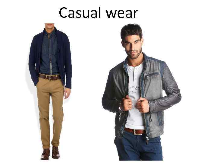 Casual wear 