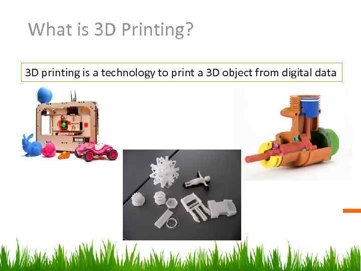 What is 3 D Printing? 3 D printing is a technology to print a