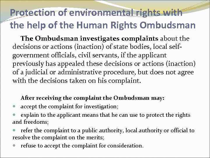 Protection of environmental rights with the help of the Human Rights Ombudsman The Ombudsman