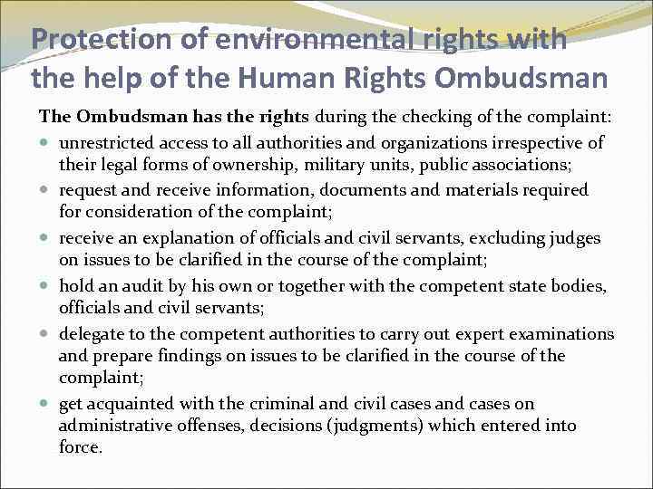 Protection of environmental rights with the help of the Human Rights Ombudsman The Ombudsman