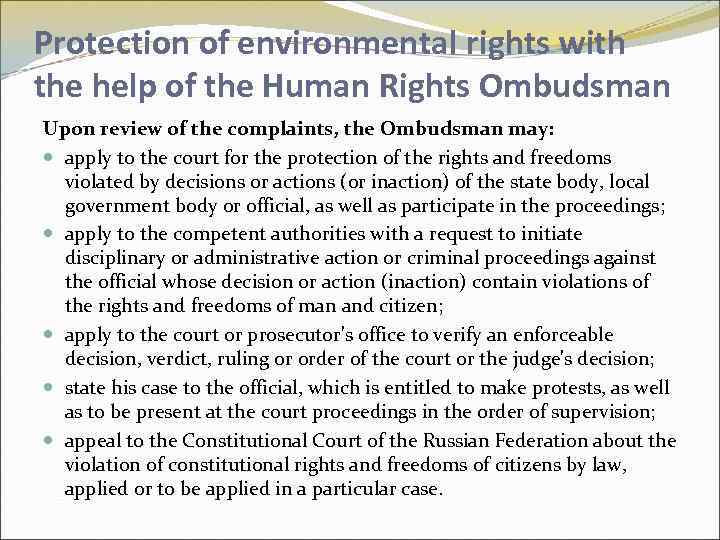 Protection of environmental rights with the help of the Human Rights Ombudsman Upon review