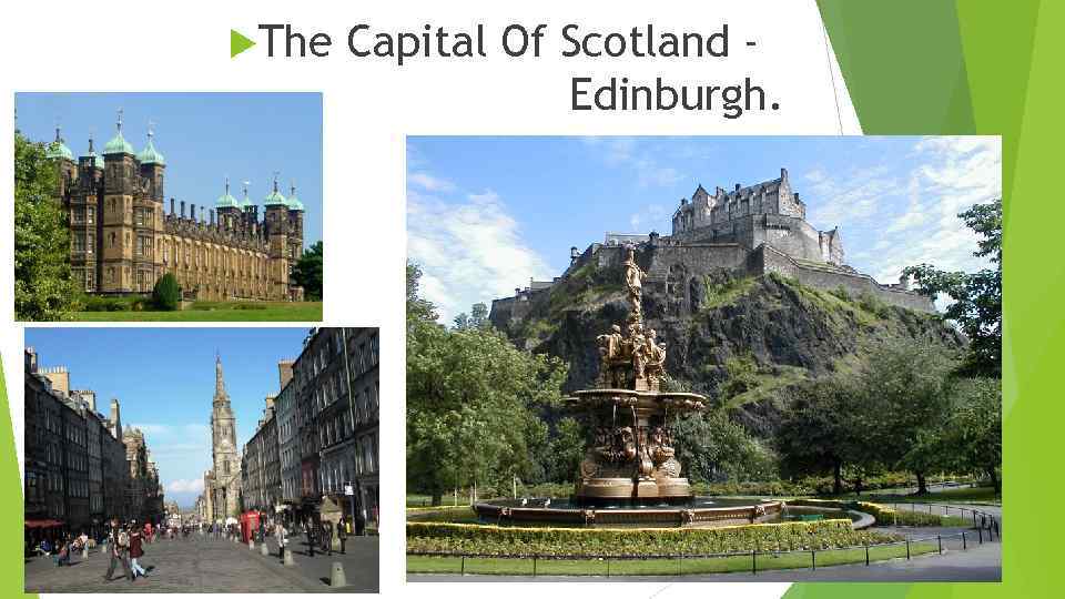  The Capital Of Scotland Edinburgh. 