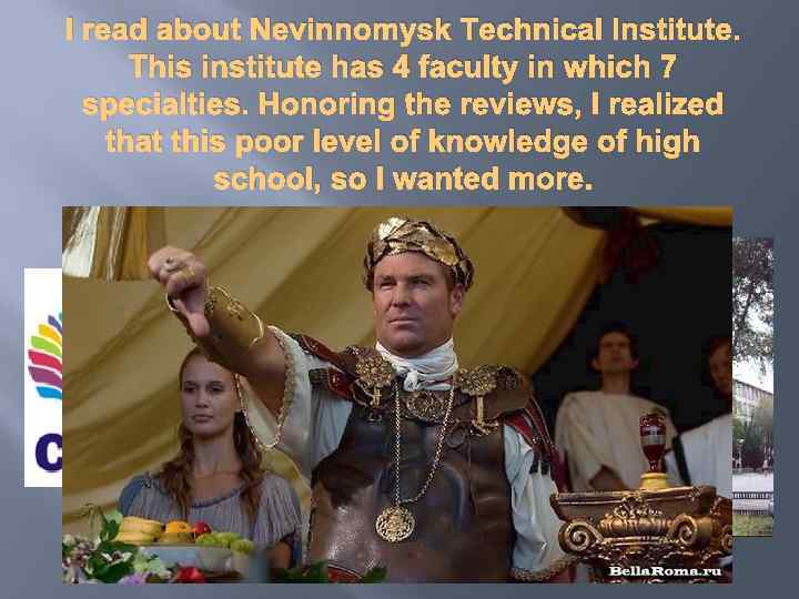 I read about Nevinnomysk Technical Institute. This institute has 4 faculty in which 7