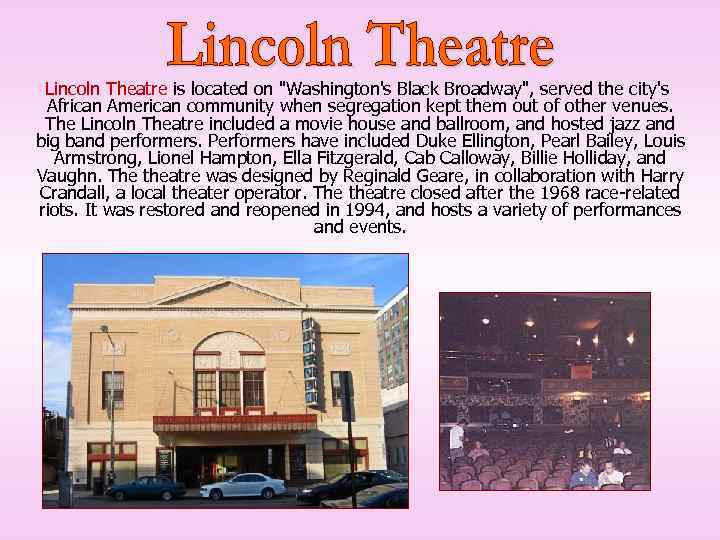 Lincoln Theatre is located on 