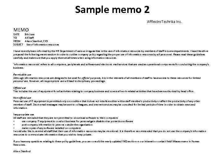 Sample memo 2 Afflectro. Techrika Inc. MEMO DATE 8 th June TO All Staff