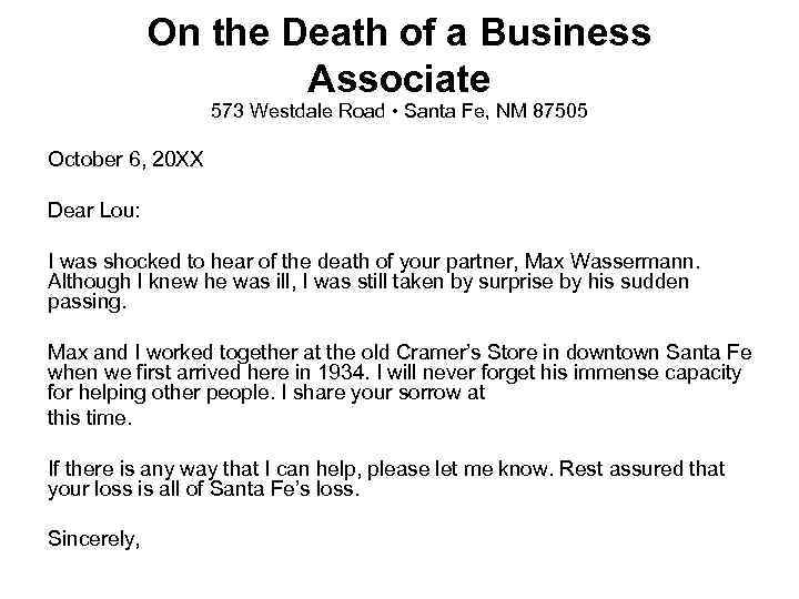 On the Death of a Business Associate 573 Westdale Road • Santa Fe, NM