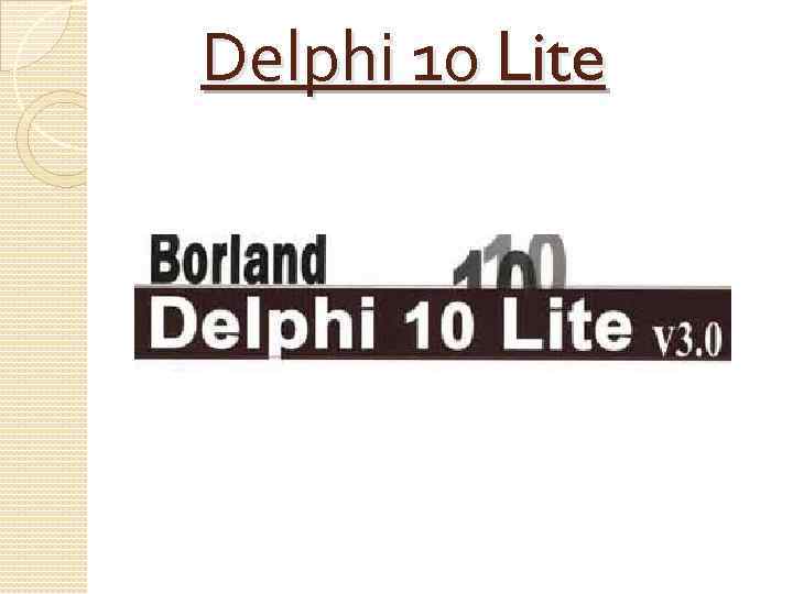 Delphi 10 Lite 