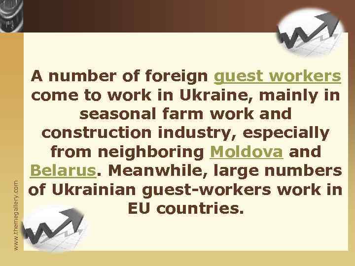 www. themegallery. com A number of foreign guest workers come to work in Ukraine,