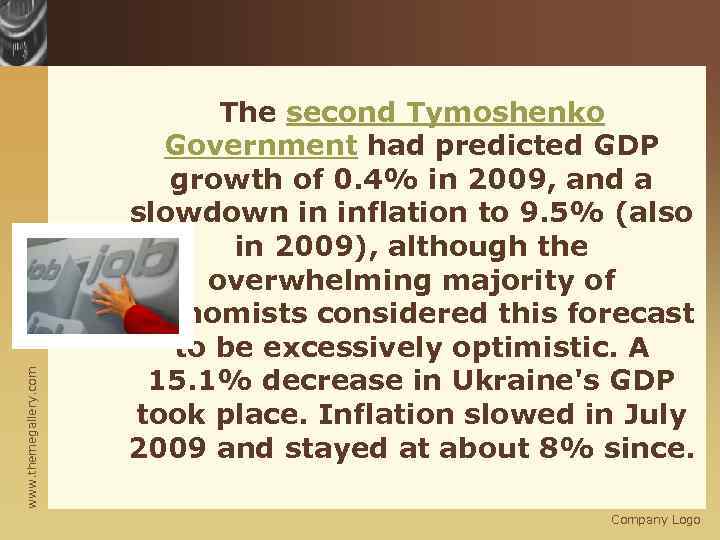 www. themegallery. com The second Tymoshenko Government had predicted GDP growth of 0. 4%