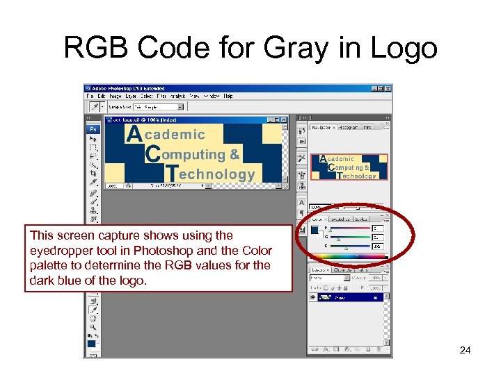 RGB Code for Gray in Logo This screen capture shows using the eyedropper tool