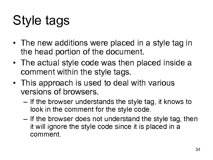 Style tags • The new additions were placed in a style tag in the