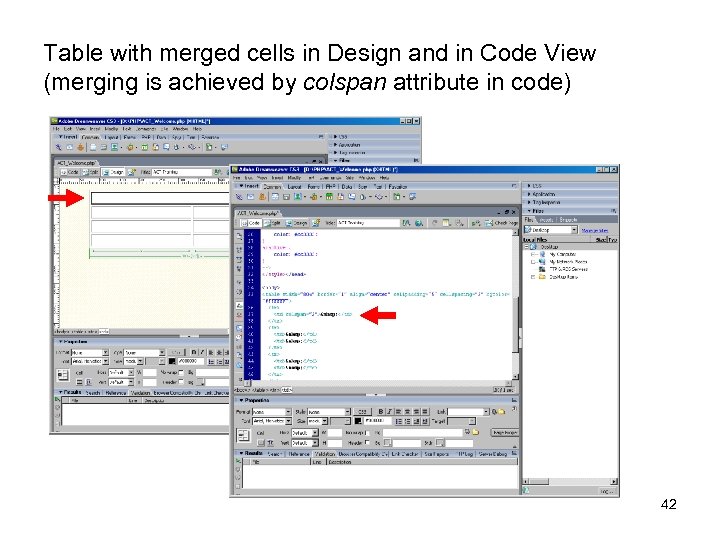 Table with merged cells in Design and in Code View (merging is achieved by