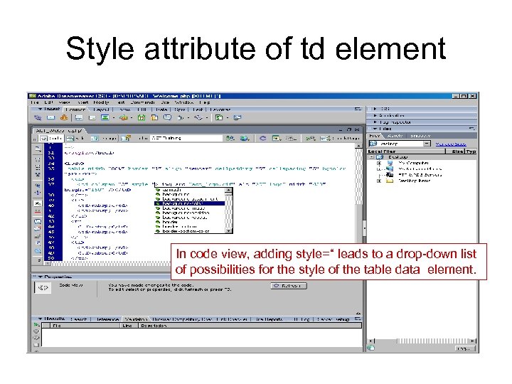 Style attribute of td element In code view, adding style=“ leads to a drop-down