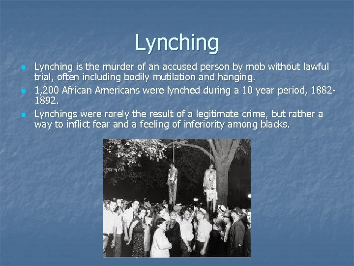 Lynching n n n Lynching is the murder of an accused person by mob