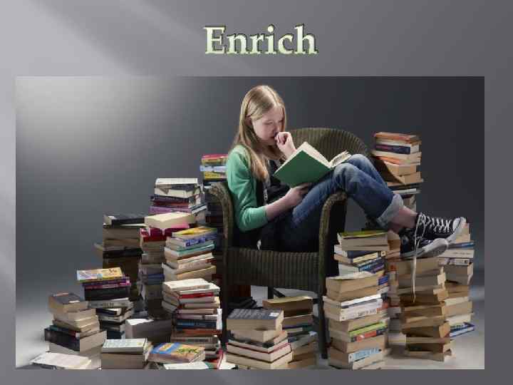 Enrich 