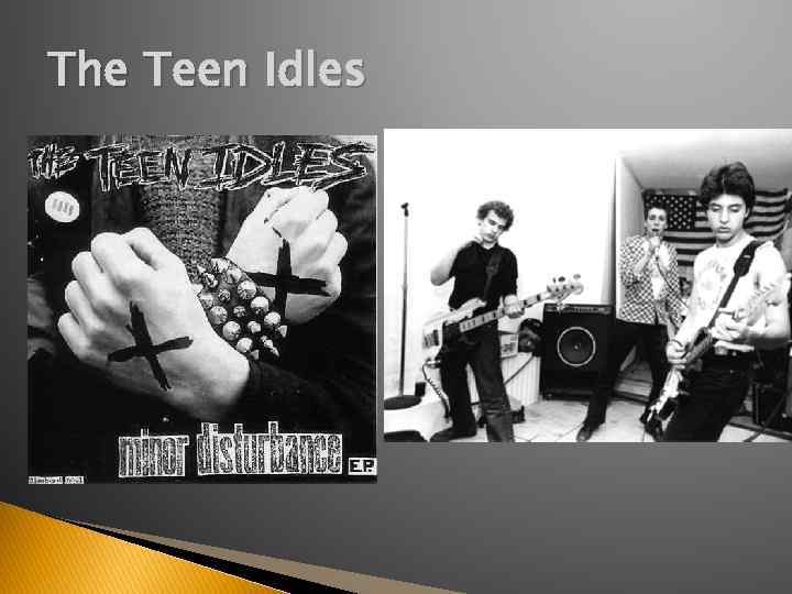 The Teen Idles 