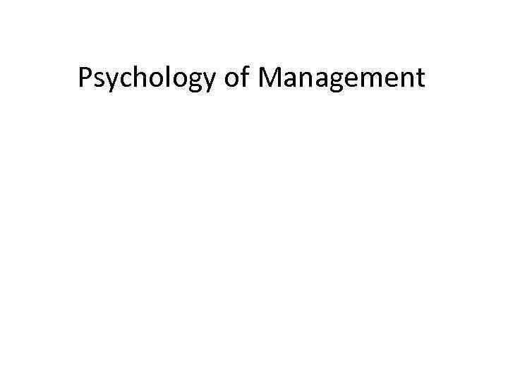 Psychology of Management 