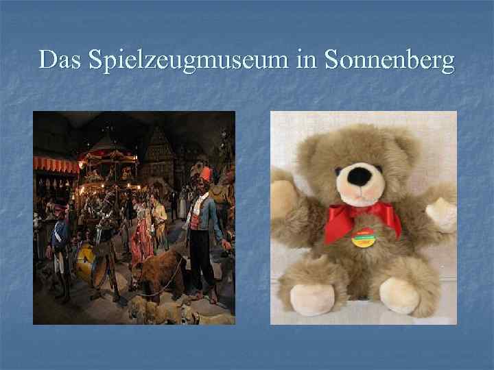 Das Spielzeugmuseum in Sonnenberg 