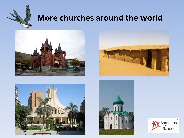 More churches around the world 