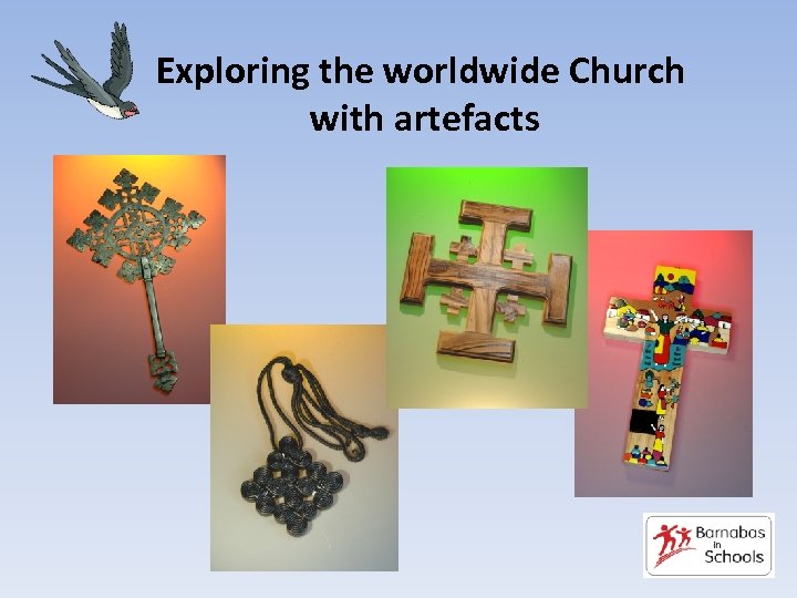 Exploring the worldwide Church with artefacts 