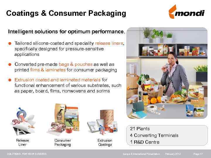 Coatings & Consumer Packaging Intelligent solutions for optimum performance. Tailored silicone-coated and speciality release