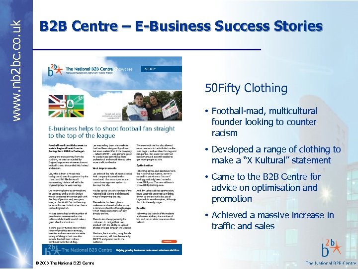 www. nb 2 bc. co. uk B 2 B Centre – E-Business Success Stories