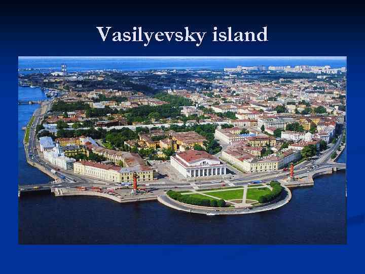 Vasilyevsky island 