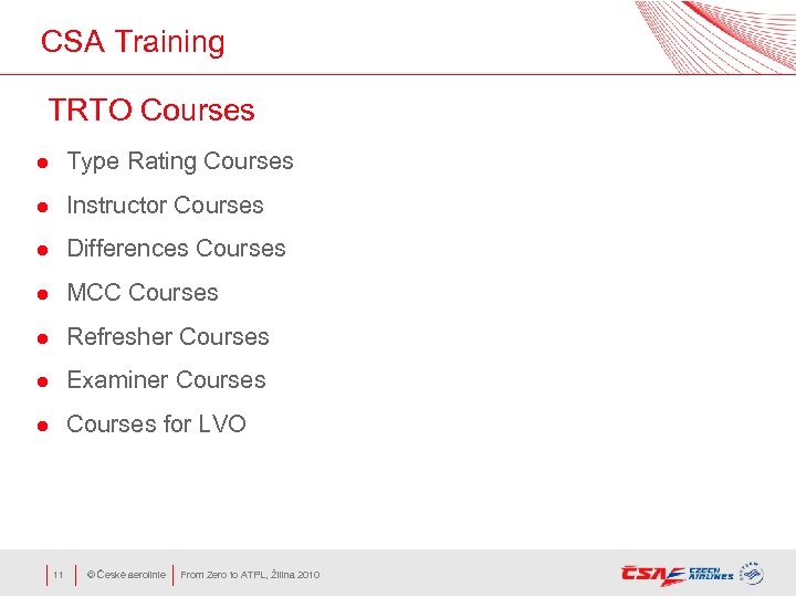 CSA Training TRTO Courses l Type Rating Courses l Instructor Courses l Differences Courses