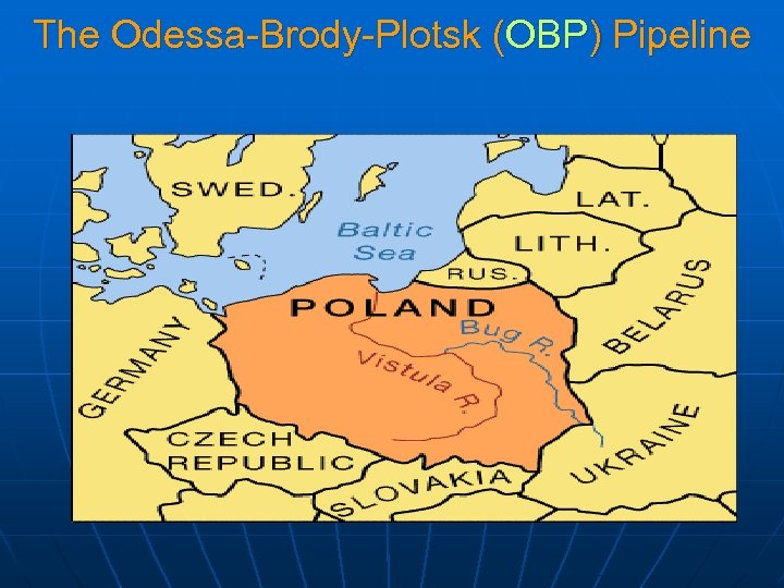 The Odessa-Brody-Plotsk (OBP) Pipeline 