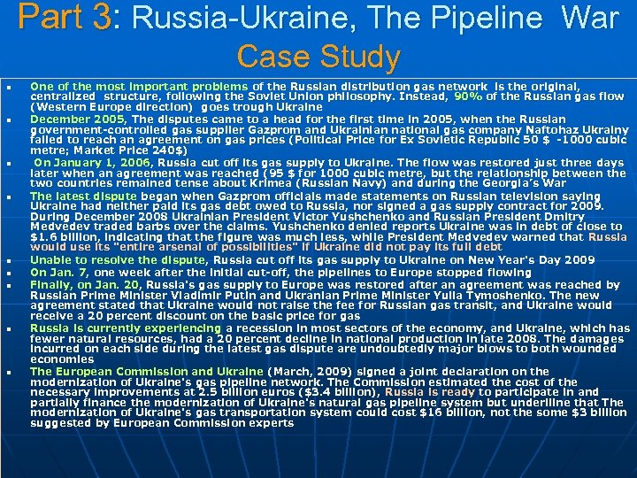 Part 3: Russia-Ukraine, The Pipeline War Case Study n n n n n One