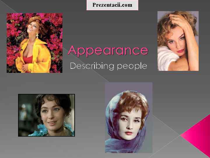 Prezentacii. com Appearance Describing people 