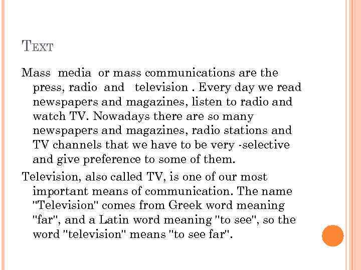 Текст media. Mass Media текст. Press and Mass Media. Mass Media is Television Radio. Перевод текста Mass Media.