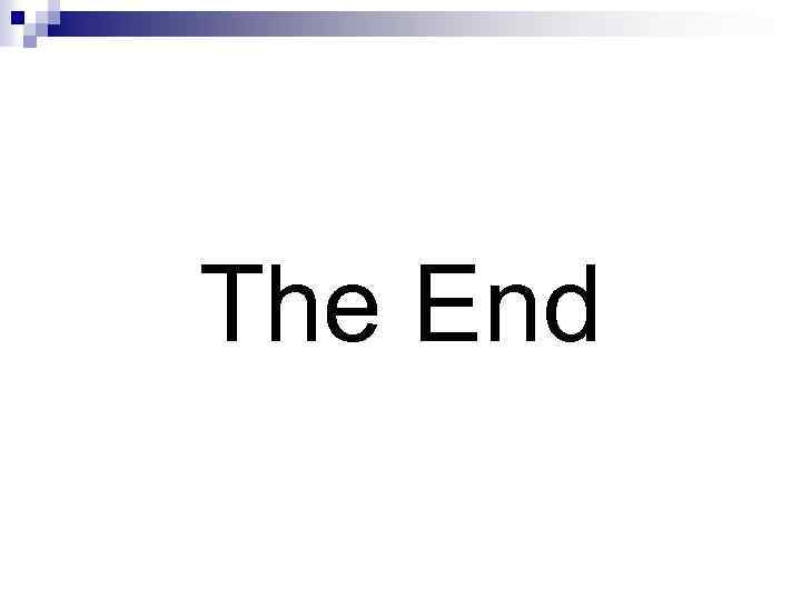 The End 