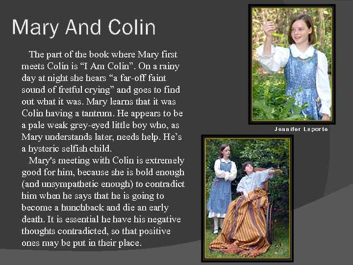 Mary And Colin The part of the book where Mary first meets Colin is