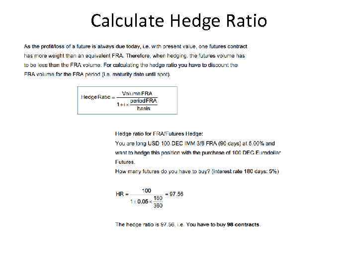 Calculate Hedge Ratio 
