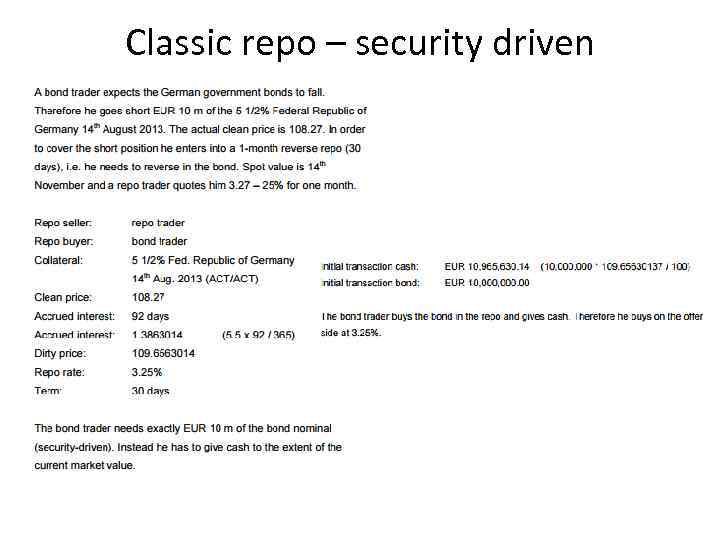 Classic repo – security driven 