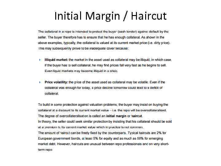 Initial Margin / Haircut 