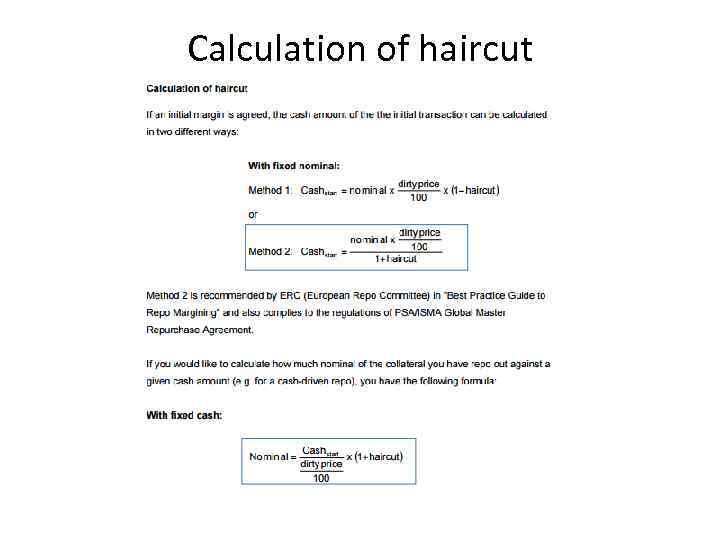 Calculation of haircut 
