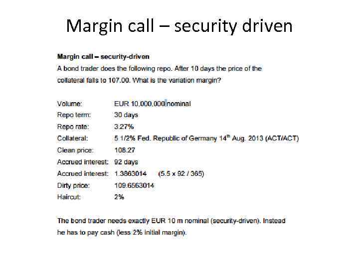 Margin call – security driven 