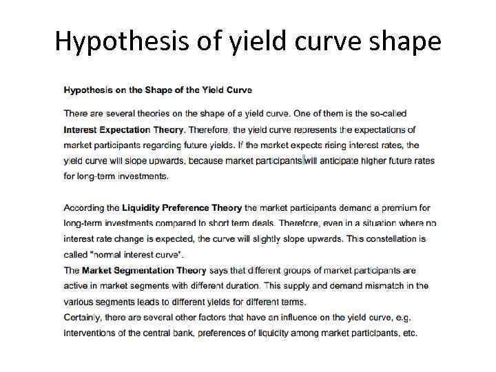 Hypothesis of yield curve shape 
