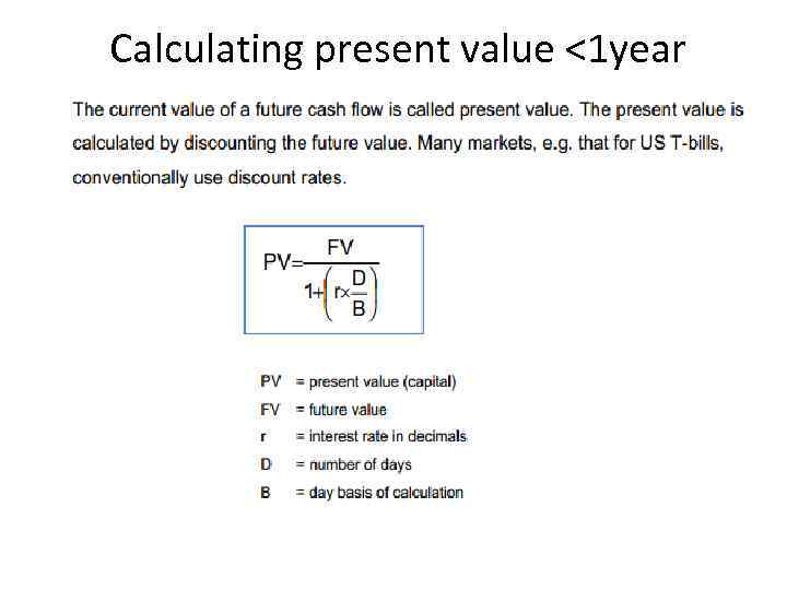  Calculating present value <1 year 