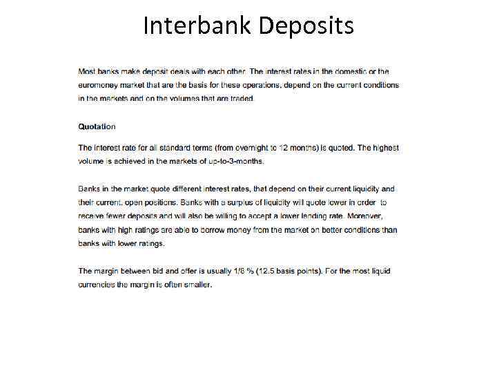 Interbank Deposits 